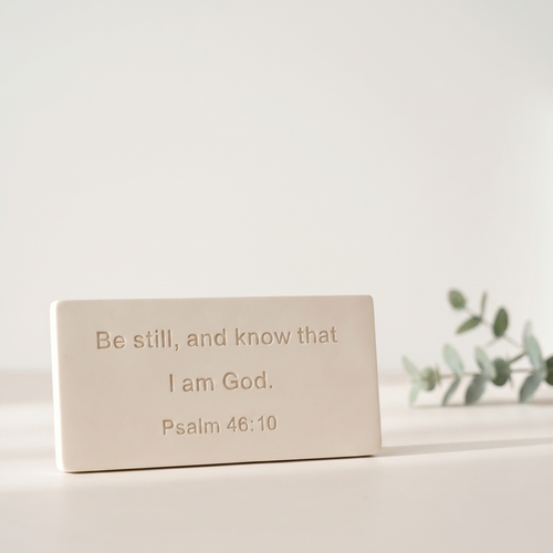 Be Still and Know That I Am God Psalm 46:10 scripture shelf sign in matte cream